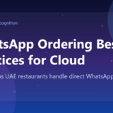 WhatsApp Ordering Best Practices for Cloud Kitchens in Dubai — Marko by Markcognition