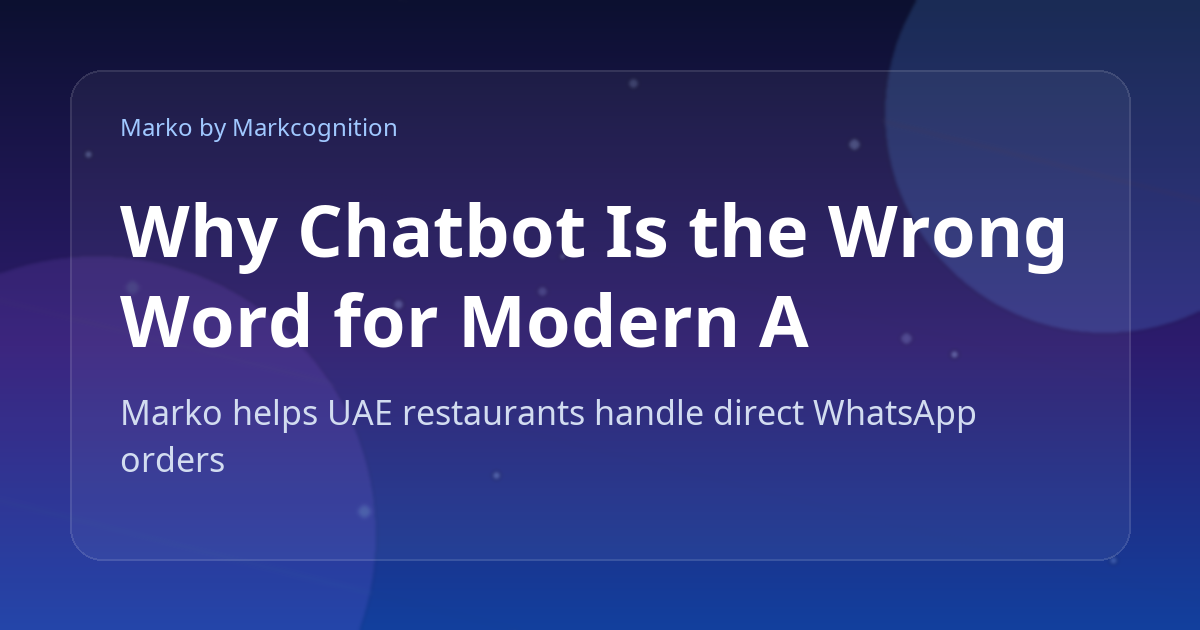 Why Chatbot Is the Wrong Word for Modern AI Ordering Assistants